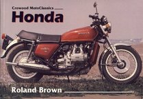 Honda: The Complete Story (Crowood Motoclassics)