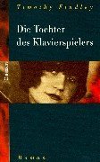 Die Tochter des Klavierspielers.