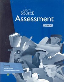 Write Source: Assessment, Grade 9