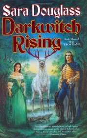Darkwitch Rising: Book Three of The Troy Game