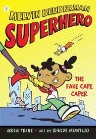 The Fake Cape Caper (Melvin Beederman, Superhero)