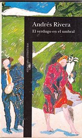 El verdugo en el umbral (Alfaguara literaturas) (Spanish Edition)