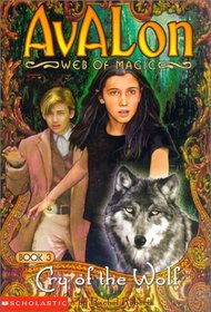 Cry of the Wolf (Avalon: Web of Magic, Bk 3)