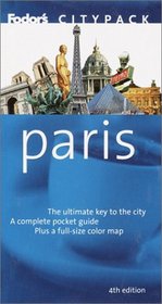Fodor's Citypack Paris, 4th Edition (Citypacks)
