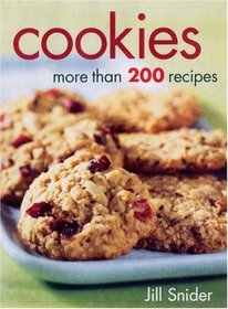 Cookies: More Than 200 Recipes