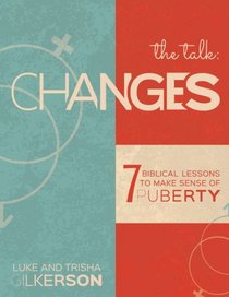 Changes: 7 Biblical Lessons to Make Sense of Puberty