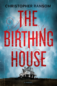 The Birthing House