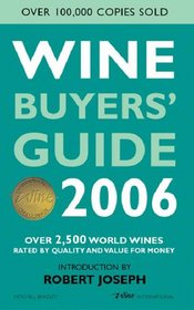 Mitchell Beazley Wine Buyers' Guide 2006 (Mitchell Beazley Drink S.)