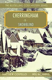 Snowblind: A Cosy Mystery (Cherringham Cosy Mystery)