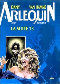 Arlequin, tome 4 : La Suite 13