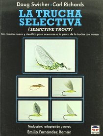 La Trucha Selectiva (Spanish Edition)