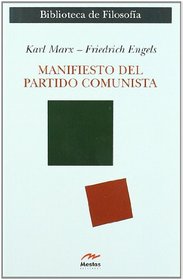 El Manifiesto Del Partido Comunista (Clasicos Filosofia) (Spanish Edition)
