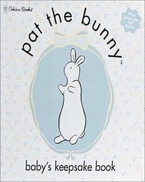 Pat the Bunny Baby's First Year