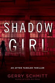 Shadow Girl (Afton Tangler, Bk 2)