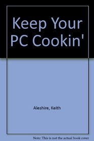 Keep Your PC Cookin the Simple