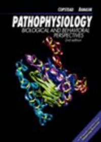 Pathophysiology: Biological  Behavioral Perspectives