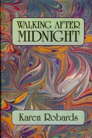 Walking After Midnight (Romance Collection)