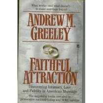 Faithful Attraction