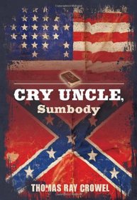 Cry Uncle, Sumbody