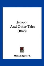 Jacopo: And Other Tales (1848)