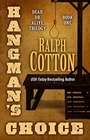 Hangman'S Choice (Dead or Alive Trilogy)