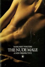 The Nude Male : A New Perspective