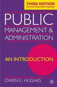 Public Management and Administration: An Introduction