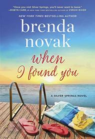 When I Found You (Silver Springs, Bk 8)