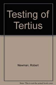 Testing of Tertius