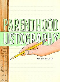 Parenthood Listography: My Kid in Lists