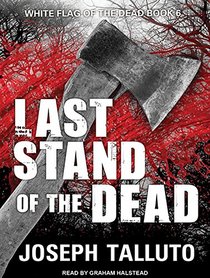 Last Stand of the Dead (White Flag of the Dead)