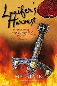 Lucifer's Harvest (Chronicles of Hugh de Singleton, Surgeon, Bk 9)