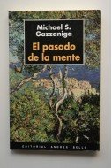 El Pasado de La Mente (Spanish Edition)