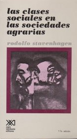 Clases sociales en las sociedades agrarias (Spanish Edition)