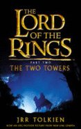The Two Towers: Being the Second Part of the Lord of the Rings (LOTR, Bk 2)
