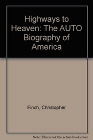 Highways to Heaven: The Auto Biography of America