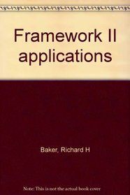 Framework II applications