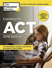 Cracking the ACT, 2016 Edition (College Test Preparation)