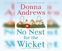 No Nest for the Wicket (Meg Langslow Mystery Series)