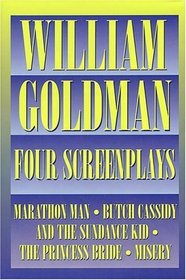 William Goldman: Four Screenplays