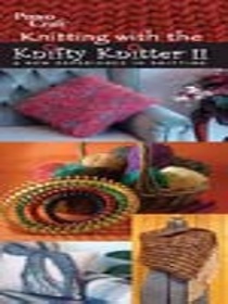 Knifty Knitter II: A New Experience in Knitting