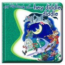 My Big Book of Hey Diddle Diddle