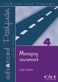 Managing Coursework (Advanced Pathfinder)