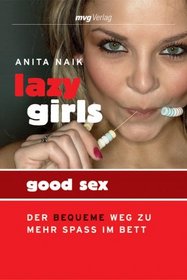 Lazy Girls - Good Sex