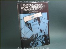 Failure of World Monetary Reform, 1971-74