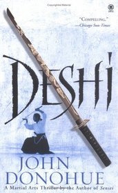 Deshi (Connor Burke Martial Arts, Bk 2)