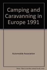 Camping and Caravanning in Europe 1991