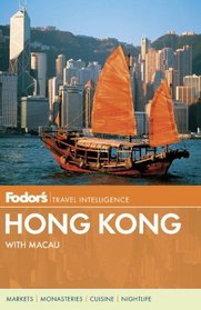 Fodor's Hong Kong: Including Macau (Full-color Travel Guide)