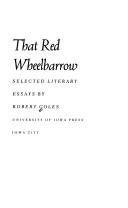 That Red Wheelbarrow: Selected Literary Essays