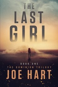 The Last Girl (The Dominion Trilogy)